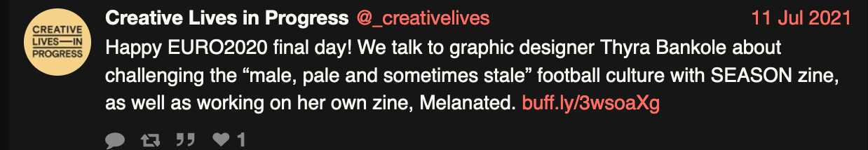 Tweet from @_creativelives: Happy EURO2020 final day! We talk to graphic designer Thyra Bankole about challenging the “male, pale and sometimes stale” football culture with SEASON zine, as well as working on her own zine, Melanated.