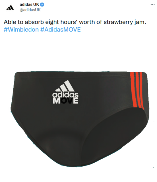 Fake tweet from adidas UK: "Able to absorb eight hours' worth of strawberry jam. # Wimbledon, # Adidas MOVE."